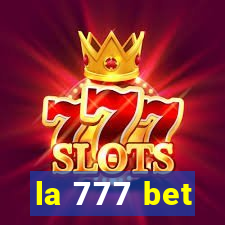 la 777 bet